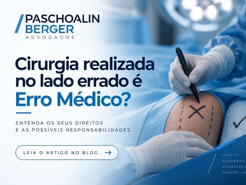 Cirurgia realizada no lado errado é Erro Médico?