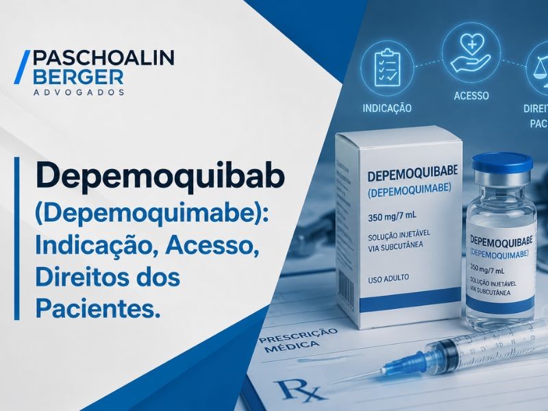 Depemoquibab (Depemoquimabe): Indicação, Acesso, Direitos dos Pacientes.