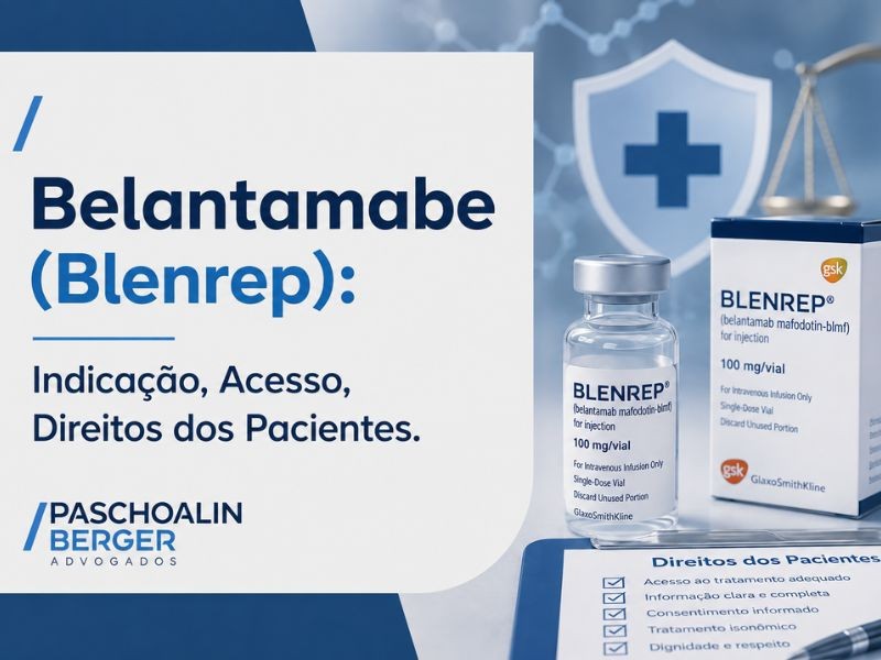 Belantamabe (Blenrep): Indicação, Acesso, Direitos dos Pacientes