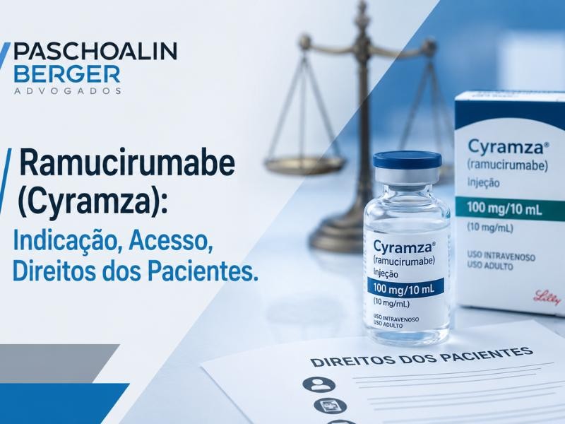 Ramucirumabe (Cyramza):  Indicação, Acesso, Direitos dos Pacientes.