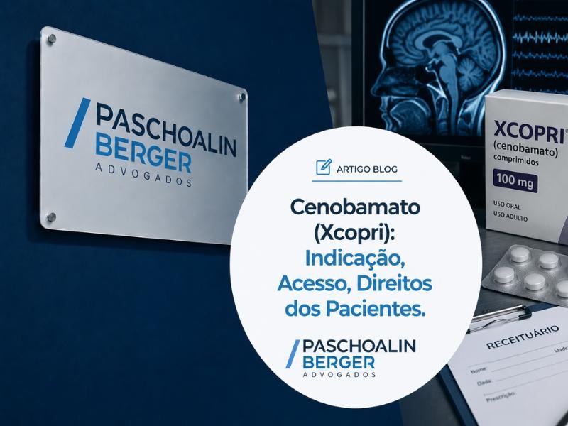 Cenobamato (Xcopri): Indicação, Acesso, Direitos dos Pacientes.