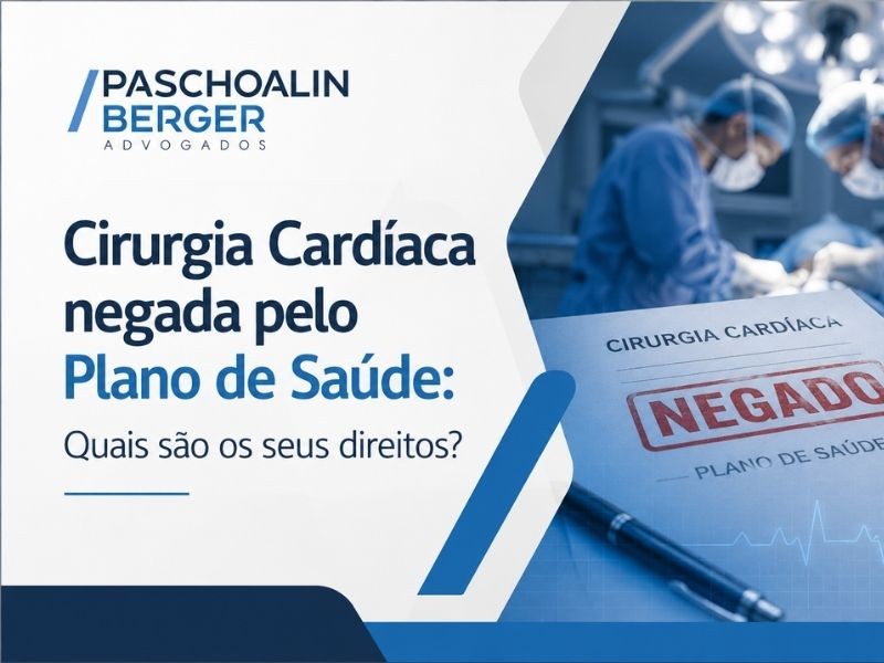 Cirurgia Cardíaca negada pelo Plano de Saúde: Quais são os seus direitos?