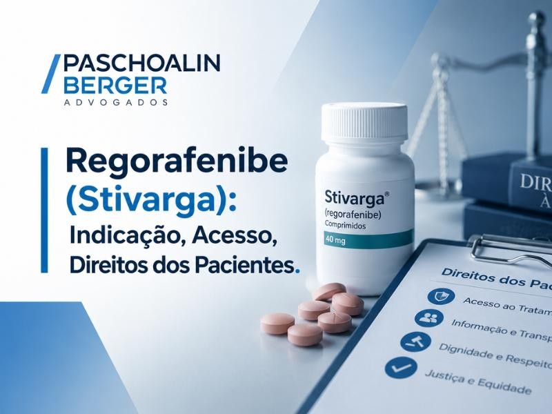 Regorafenibe (Stivarga): Indicação, Acesso, Direitos dos Pacientes.