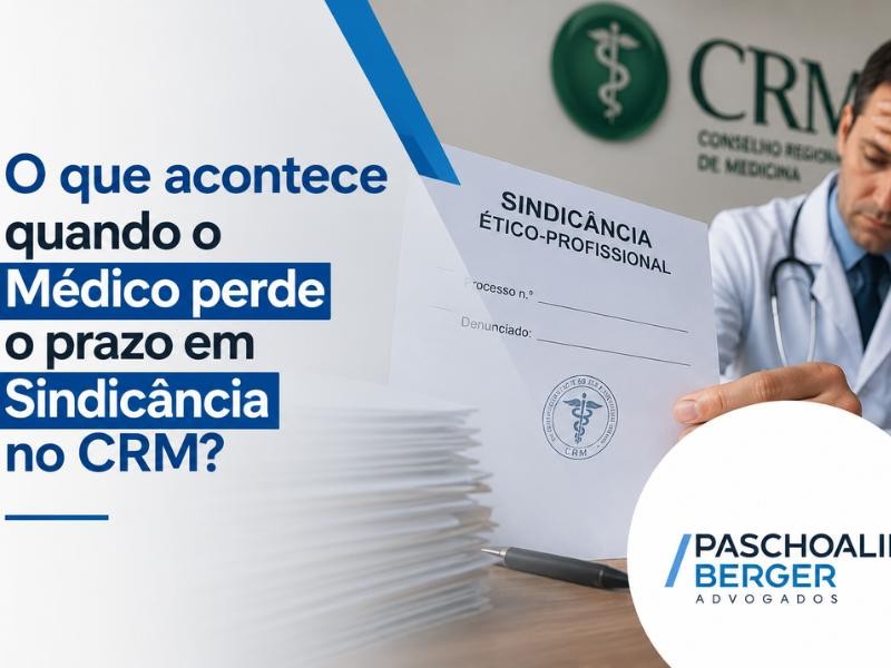 O que acontece quando o Médico perde o prazo em Sindicância no CRM?