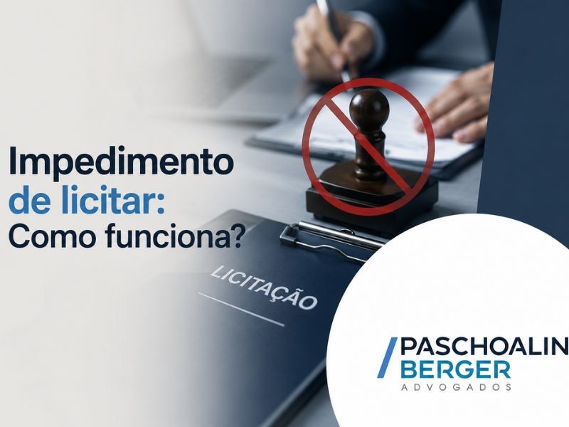 Impedimento de licitar: Como funciona?