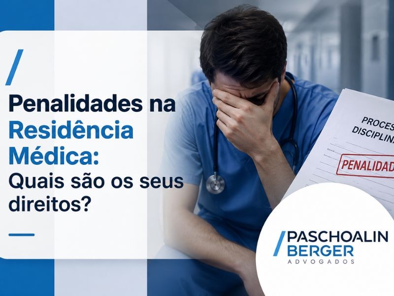 Penalidades na Residência Médica: Quais são os seus direitos