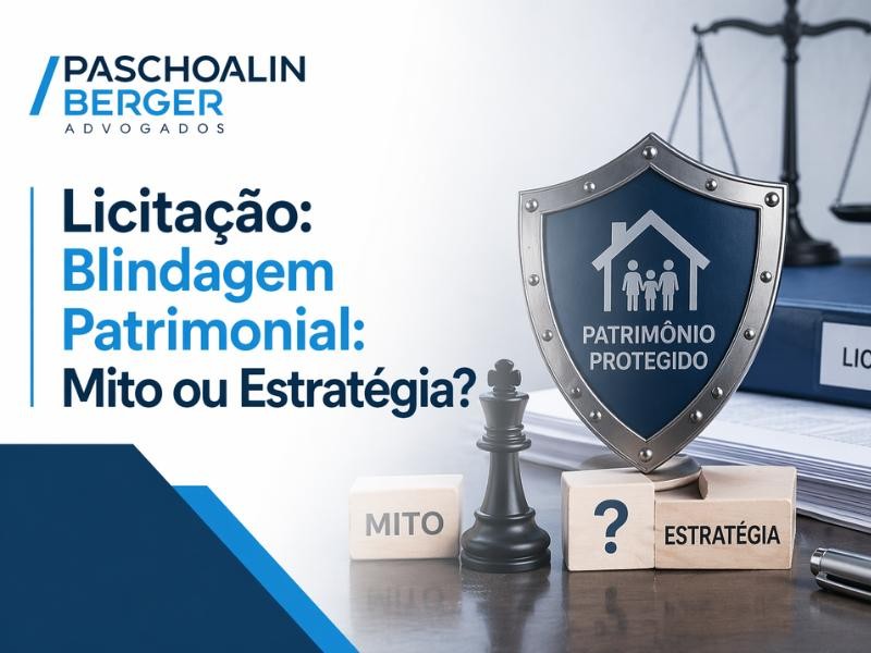 Blindagem Patrimonial: Mito ou Estratégia?