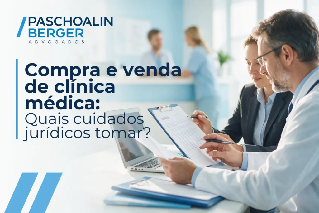 Compra e venda de clínica médica: Quais cuidados jurídicos tomar?