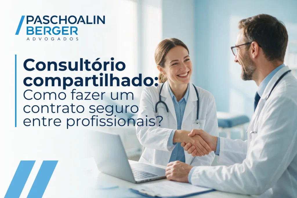 Consultório compartilhado: Como fazer um contrato seguro entre profissionais?