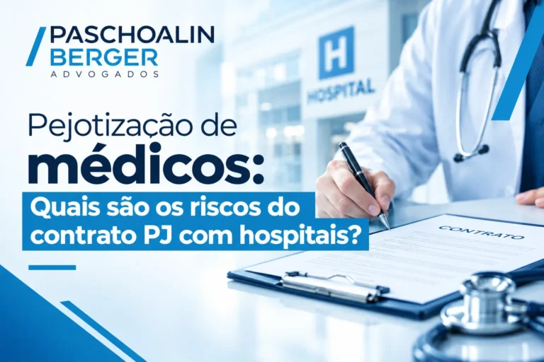 Pejotização de médicos: Quais são os riscos do contrato PJ com hospitais?