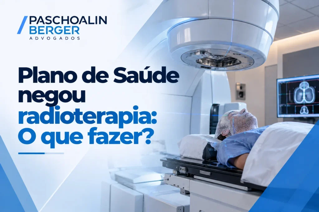 Plano de Saúde negou radioterapia: O que fazer?