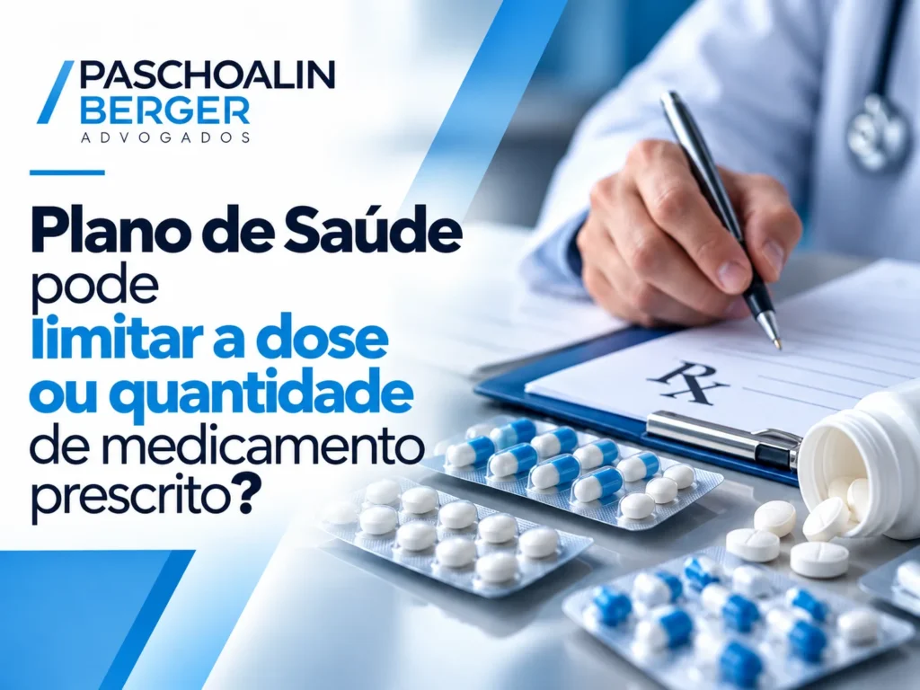 Plano de Saúde pode limitar a dose ou quantidade de medicamento prescrito?