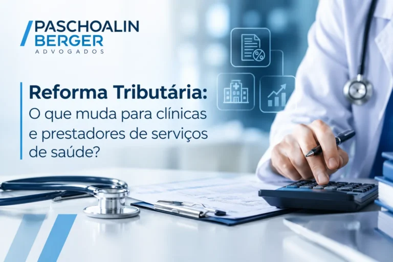 Reforma Tributária: O que muda para clínicas e prestadores de serviços de saúde?