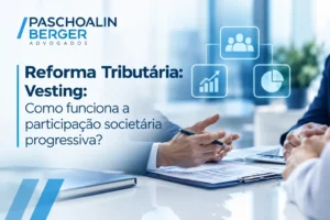 Vesting: Como funciona a participação societária progressiva?
